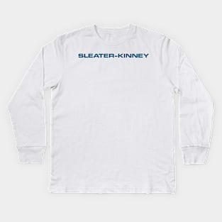 SLEATER-KINNEY // DIG ME OUT Kids Long Sleeve T-Shirt